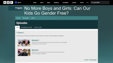 No More Boys And Girls: Can Our Kids Go Gender Free? BBC Program
